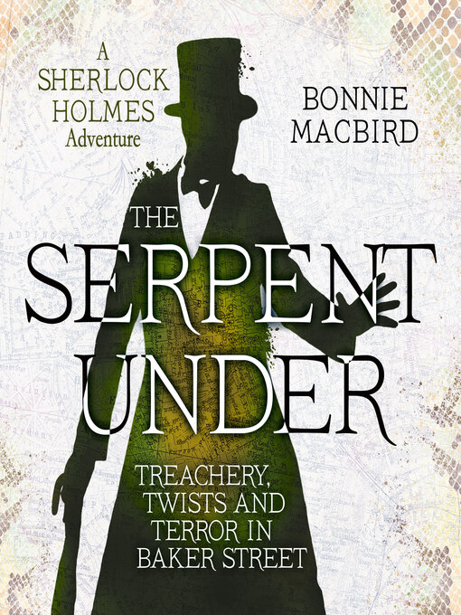 Title details for The Serpent Under by Bonnie MacBird - Available